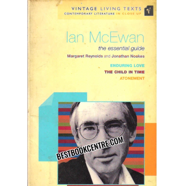 IAN MCEWAN THE ESSENTIAL GUIDE