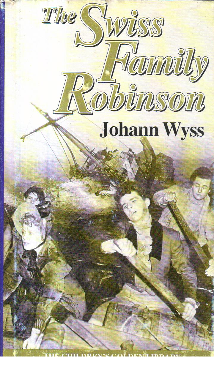 The Swiss Family Robinson.