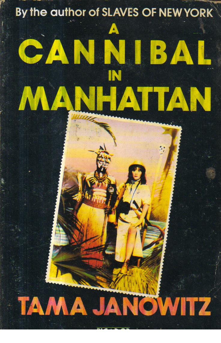 A Cannibal in Manhattan.