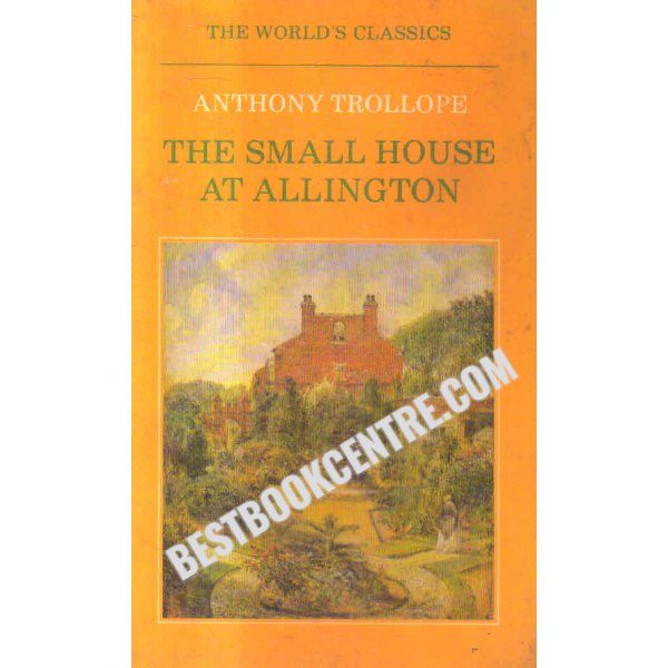 The Small House at Allington ( The world Classics)
