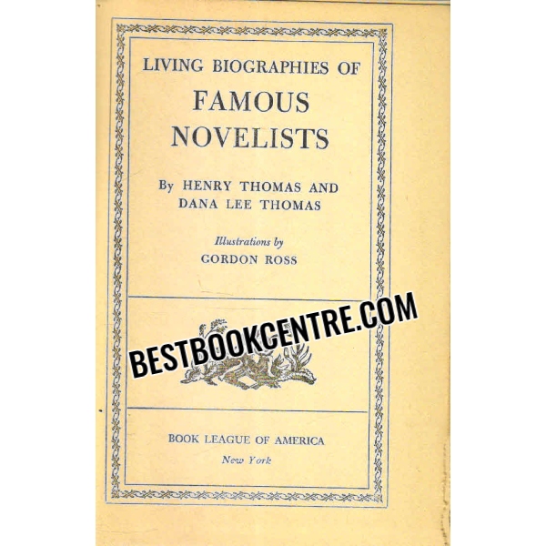 living biographies of famous novelists 