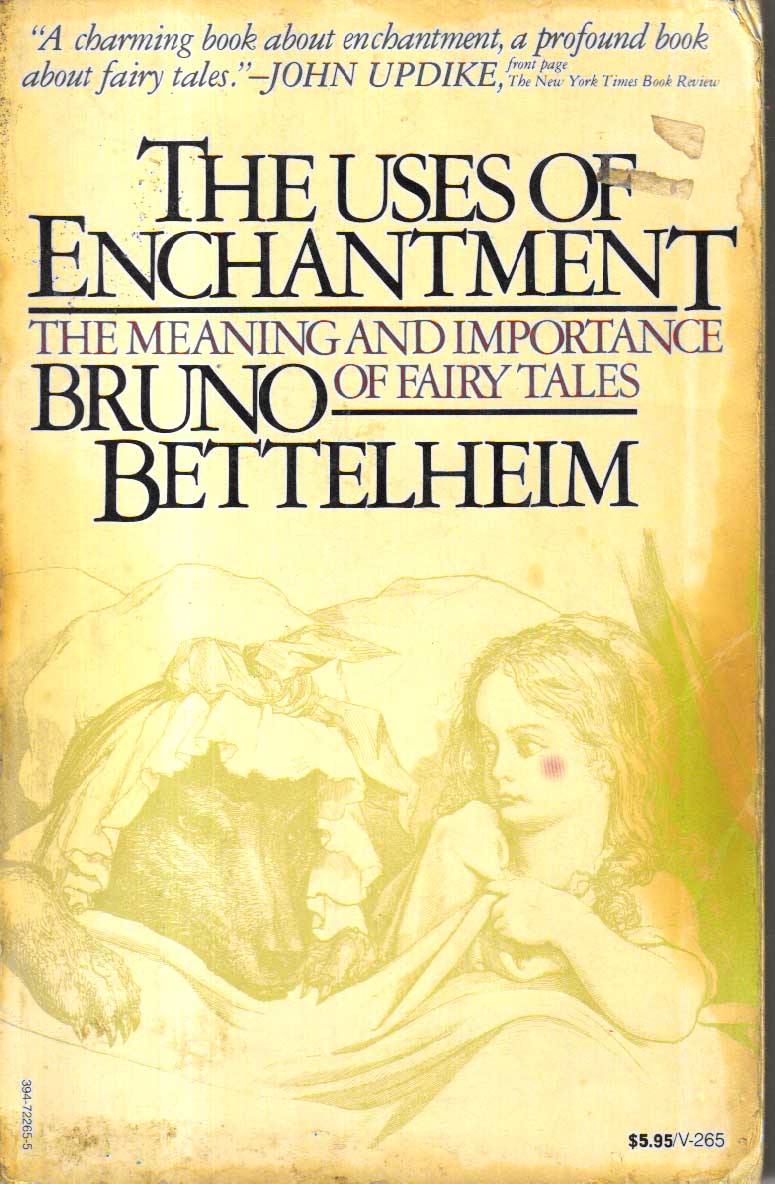 The Uses of Enchantment