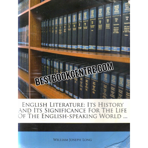 english literature its history and its significance for the life of the english speaking world