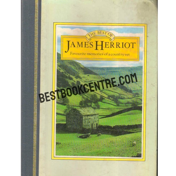 The best of james herriot favourite memories of a country vet