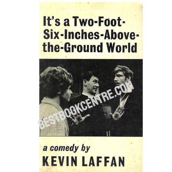 It a Two Foot Six Inches Above the Ground World