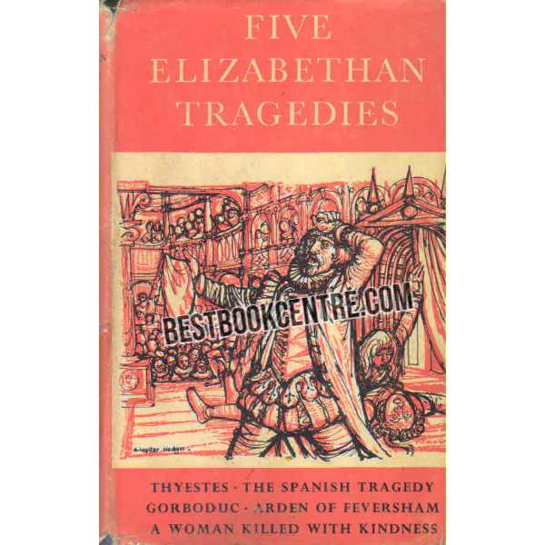 Five Elizabethan Tragedies 