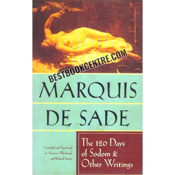the 120 days of sodom and other writings
