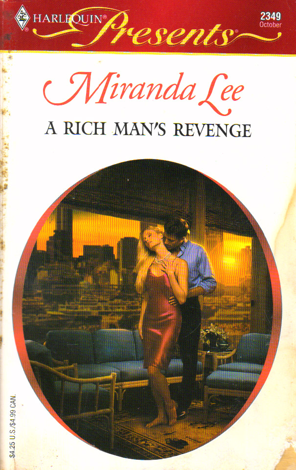 A RICH MAN'S REVENGE 