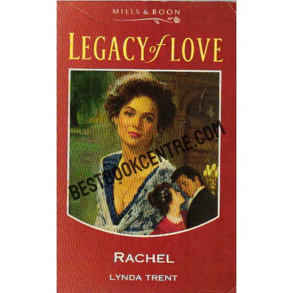Legacy of  love Rachel