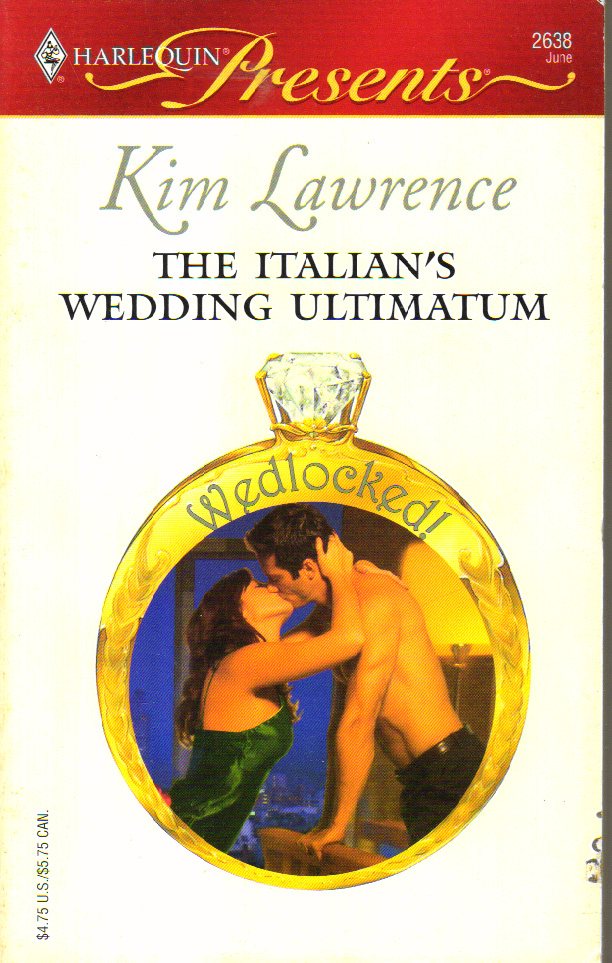 The Italian's wedding Ultimatum 