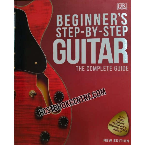 beginners step by step guitar the complete guide 