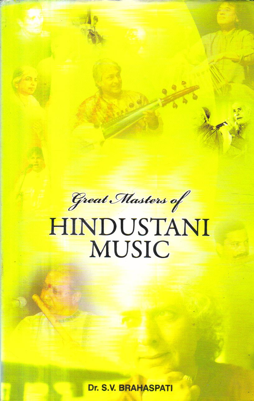 Great Masters of Hindustani Music 1st Edition