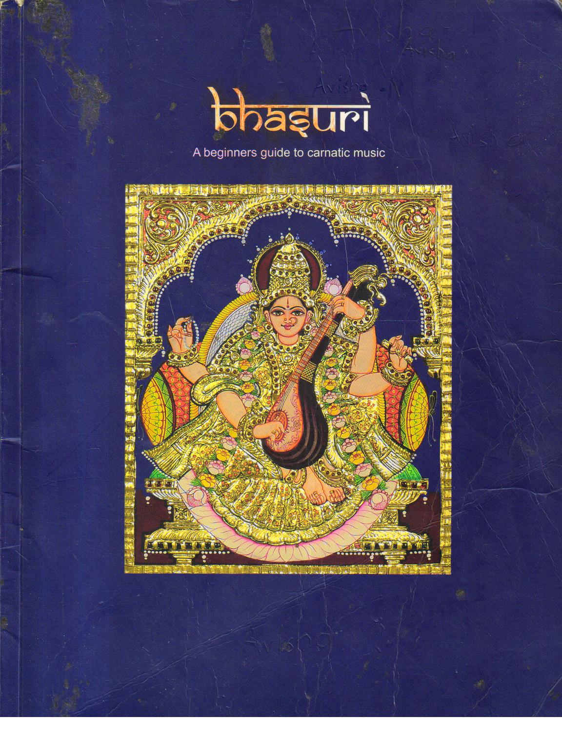 Bhasuri a Beginners Guide to Carnatic Music.