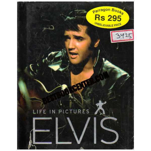  Elvis Life in Pictures 