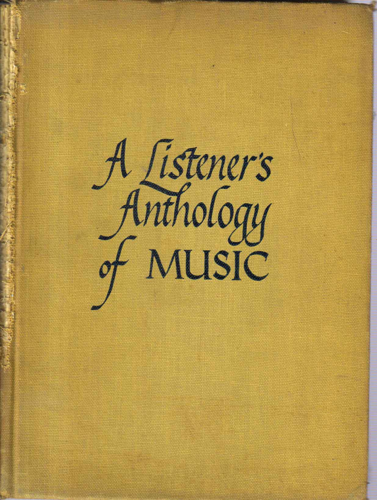 A Listener's Anthology of Music Vol 1
