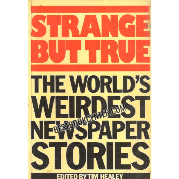 strange but true 