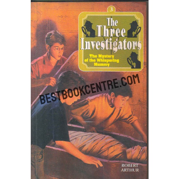 The three investigators the mystery of the whispering mummy