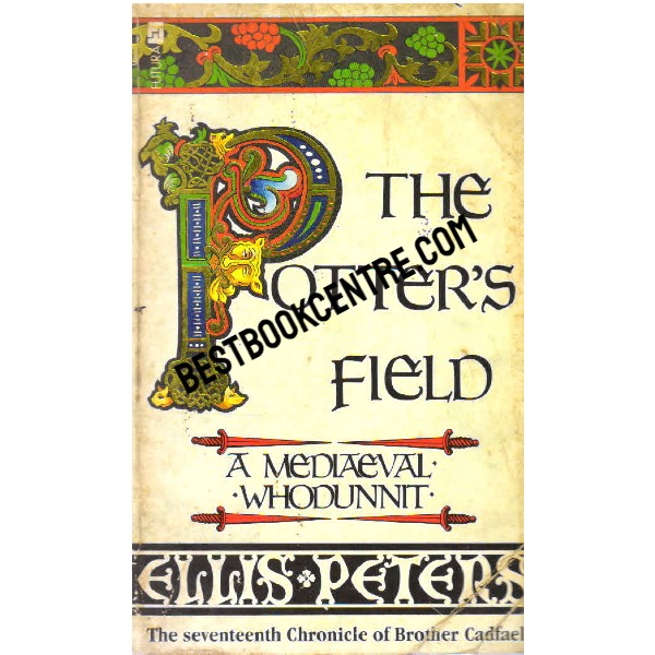 The Potter Field The Seventeenth Chronicle of Brother Cadfael