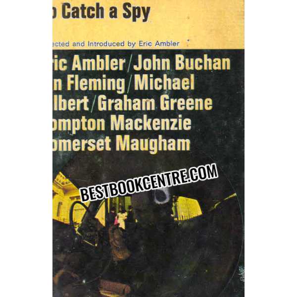 to catch a spy  