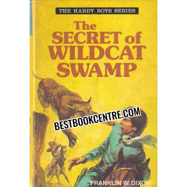 the secret of wildcat swamp #38 Hardy Boys