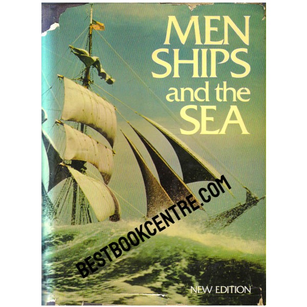 Men Ships and the Sea