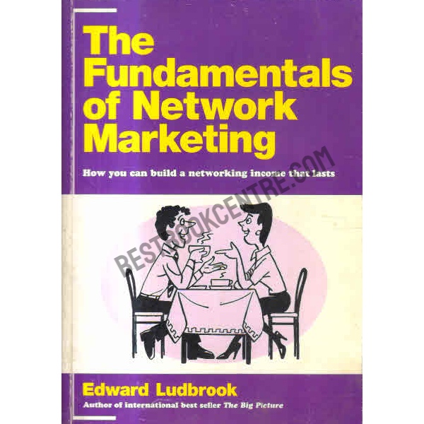 The fundamentals of network marketing