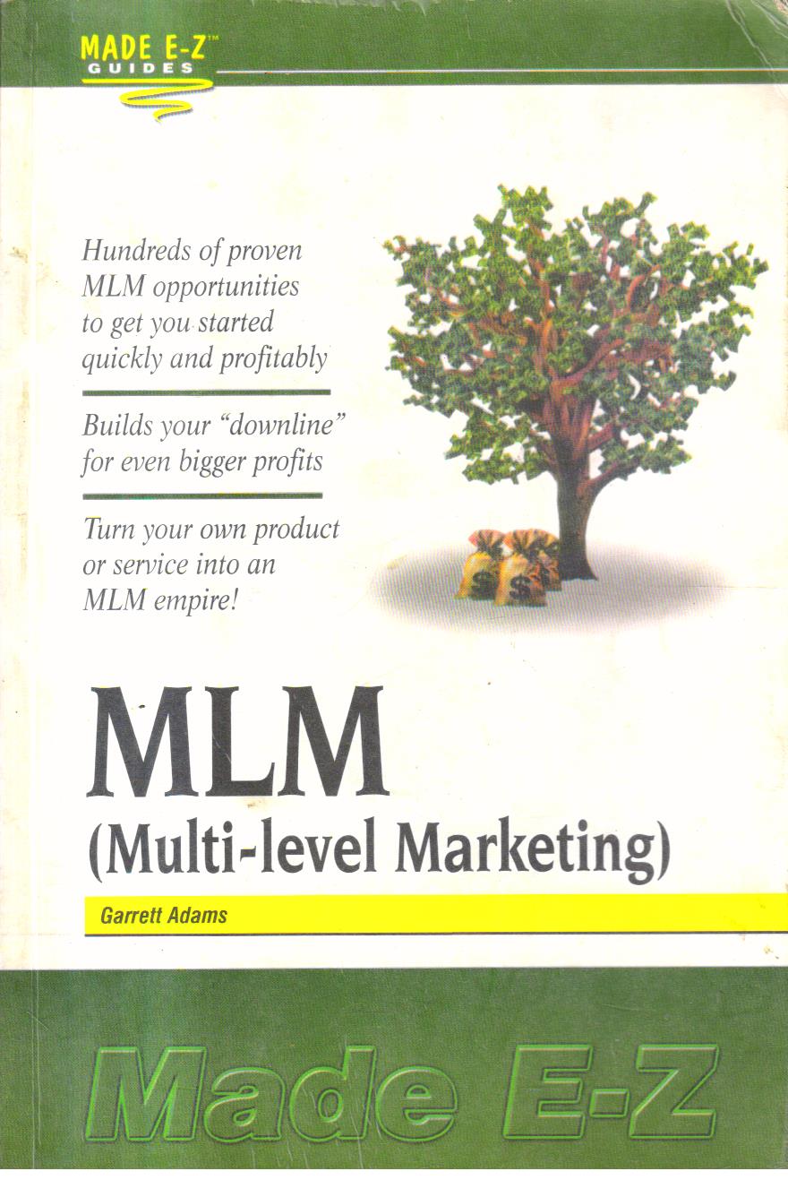 Multi Level Marketing.