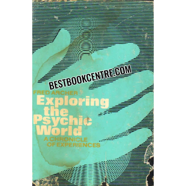 exploring the psychic world 1st edition