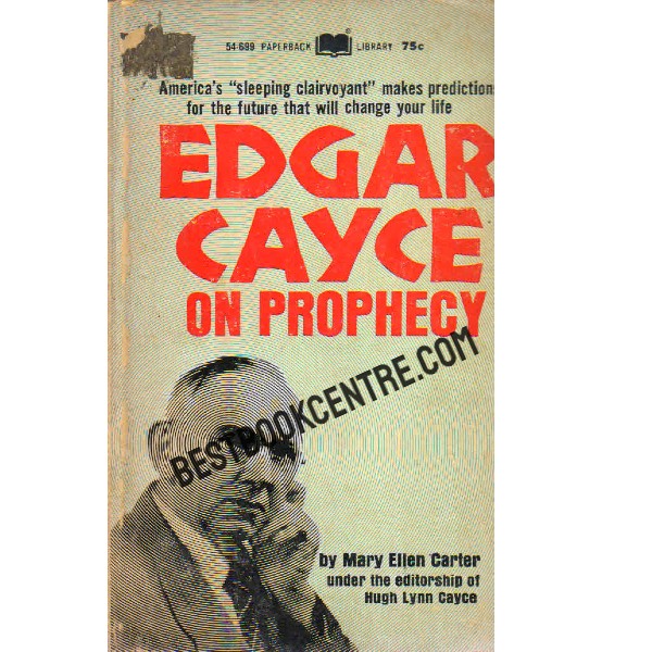 Edgar Cayce On Prophecy