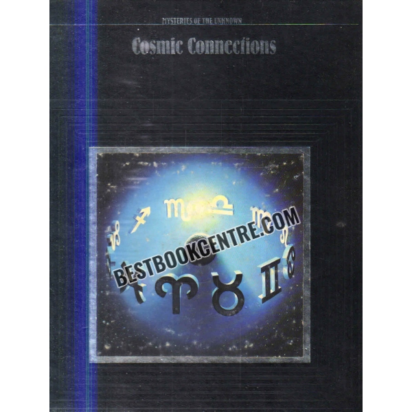 mysteries of the unknown cosmic connections Time Life Books