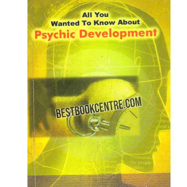 All You Wanted to Know About Psychic Development 