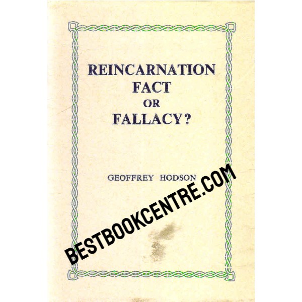 Reincarnation Fact or Fallacy