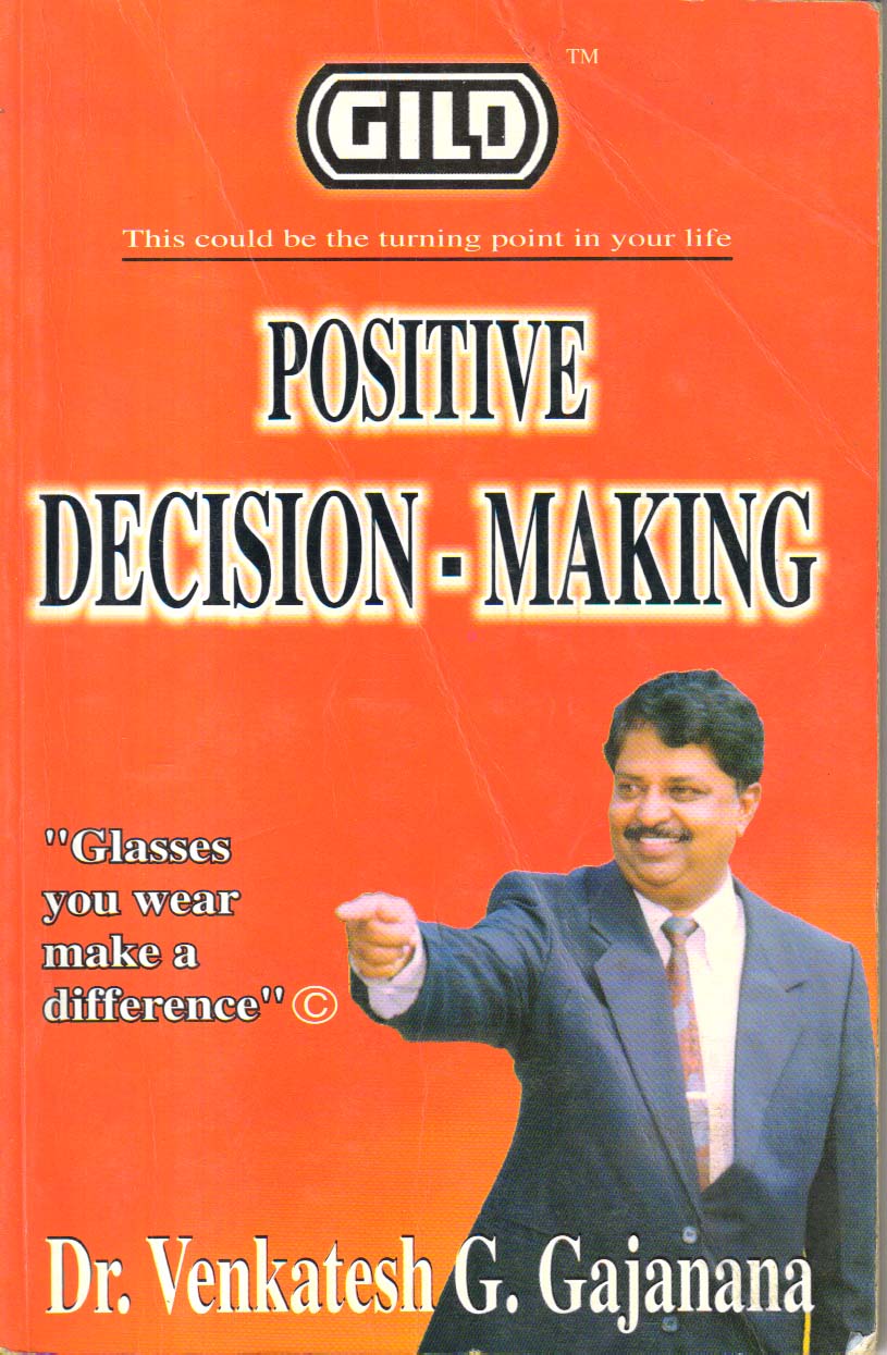 Positive Decision Making