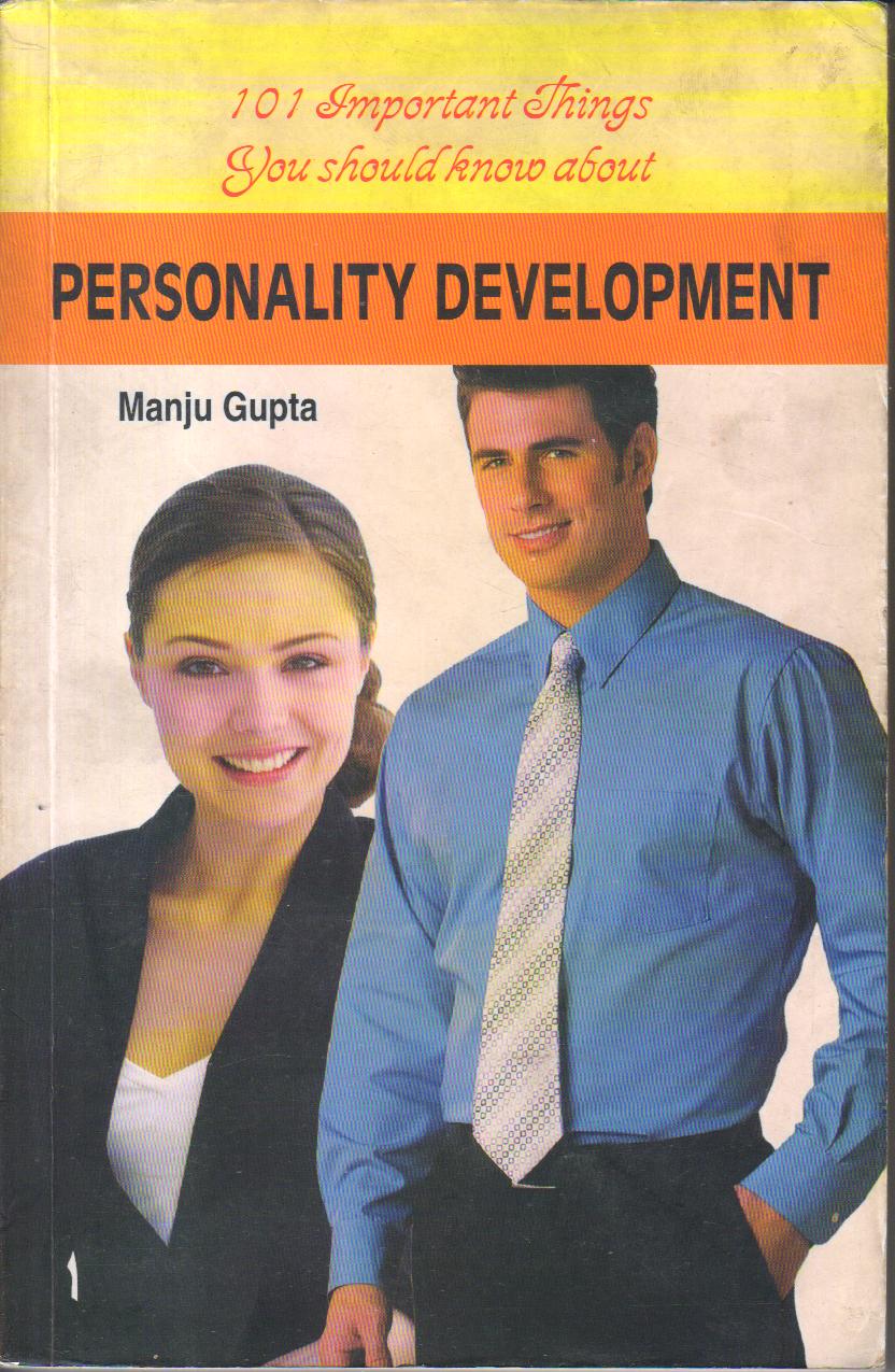 101 Important Things You Should Know About Personality Development 