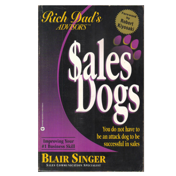 Rich Dads Advisors: Sales Dogs