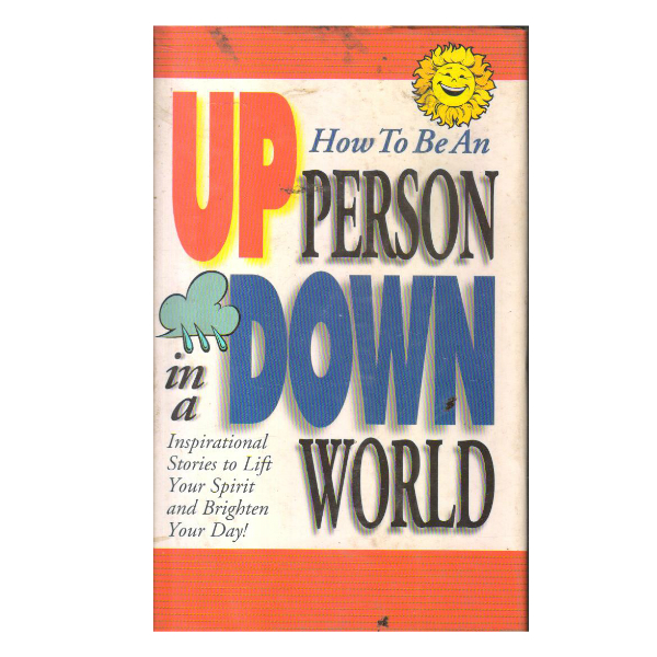 How to be an Up Person in a Down World  (PocketBook)