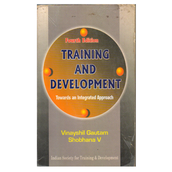 Training and Development: Towards ann Integrated Approach