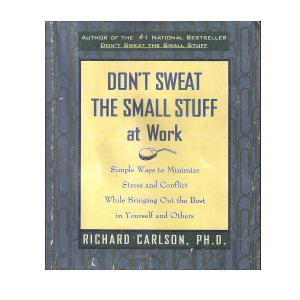 Dont Sweat the Small Stuff at Work (PocketBook)