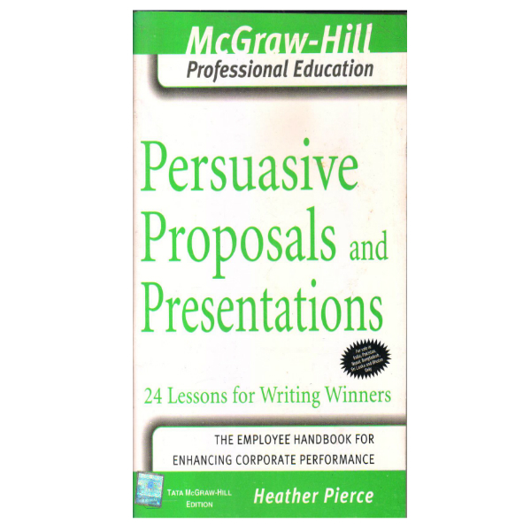 Persuasive Proposals and Presentations