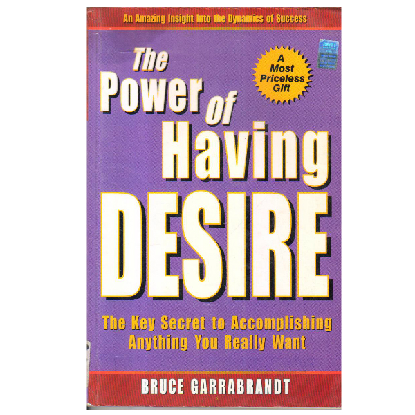 The Power of Having Desire