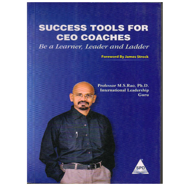 Success Tools for Ceo Coaches: Be a Learner, Leader and Ladder