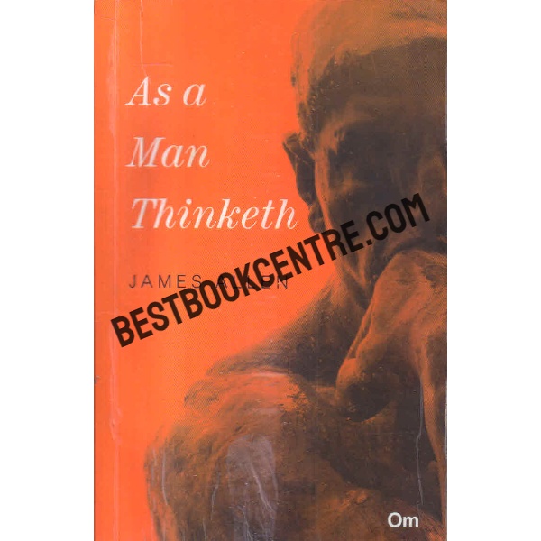 as a man thinketh