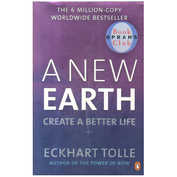 A New Earth Create a better life