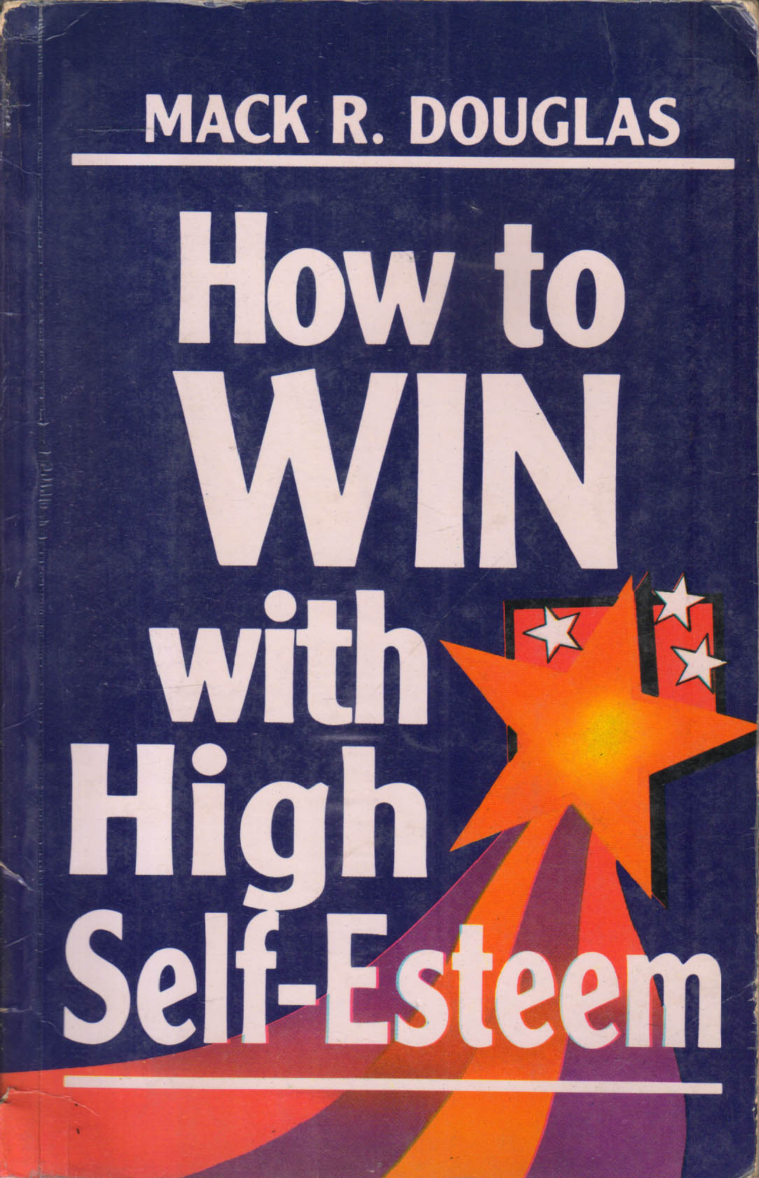 How to Win With High Self-Esteem