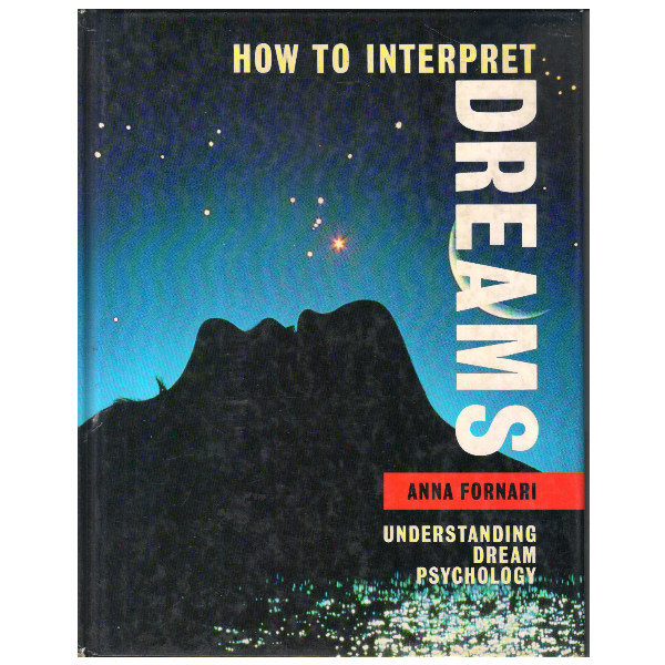 How to Interpret Dreams: Understanding Dream Psychology
