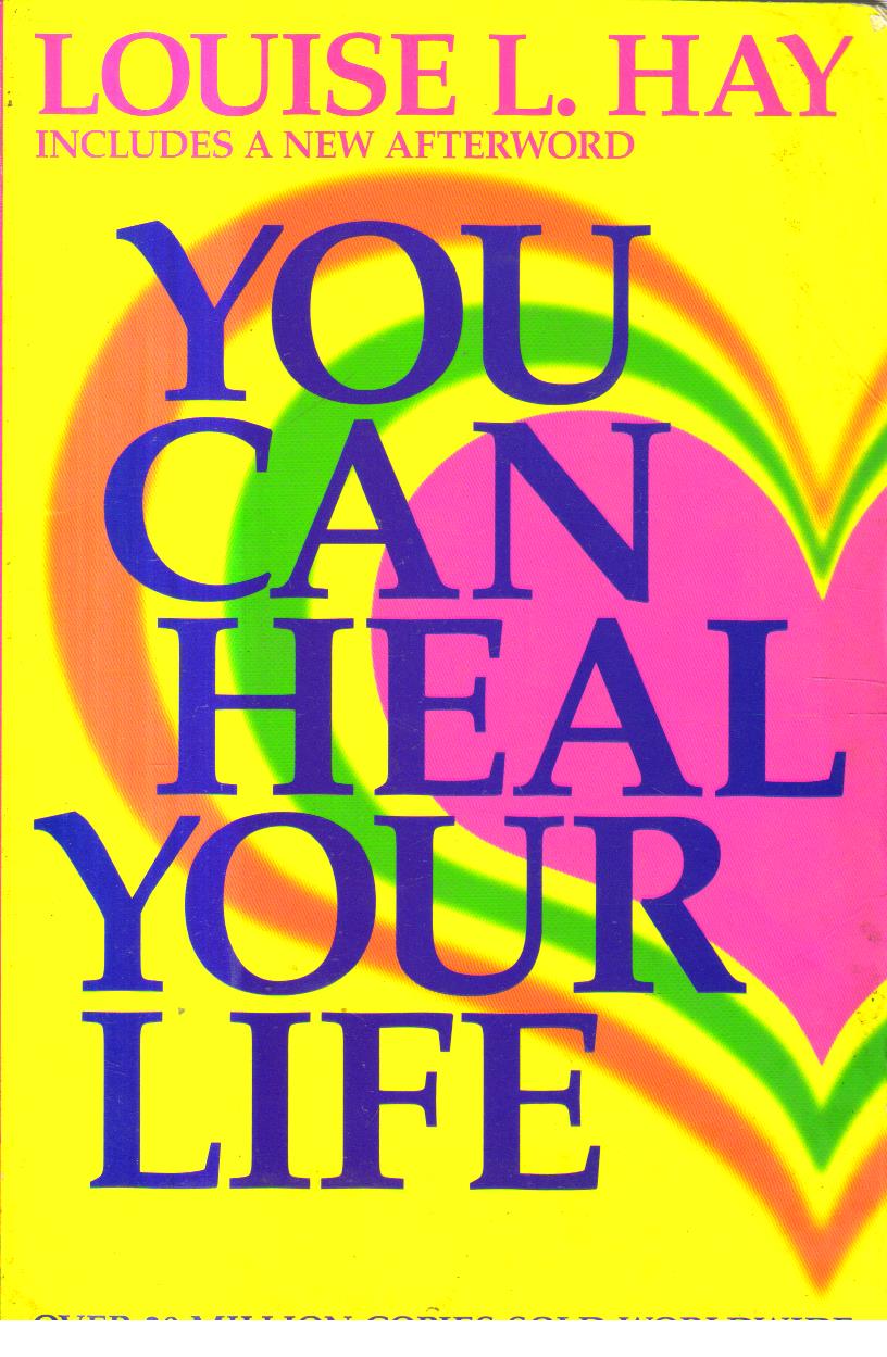 You Can Heal Your Life