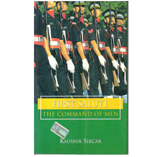 First Salute: The Command Of Men