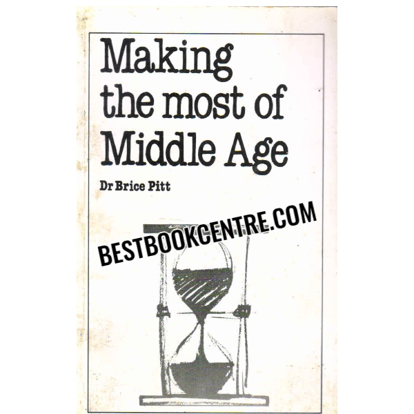 making the most of middle age 