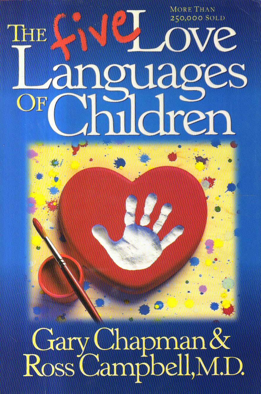 The Five Love Languages of Children