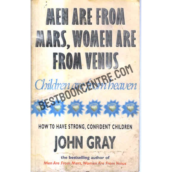 Men are From Mars Women are From Venus Children are From Heaven